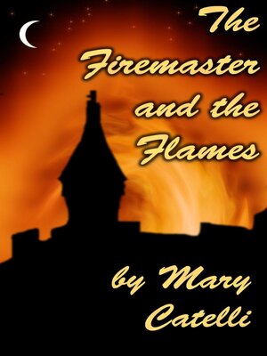 cover image of The Firemaster and the Flames